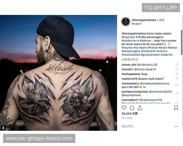 内马尔晒全新豪华纹身,点燃粉丝热情的背后秘密 内马尔晒全新豪华纹身,点燃粉丝热情的背后秘密